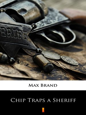 cover image of Chip Traps a Sheriff